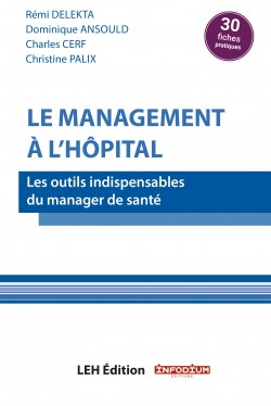 Le management à l'hôpital -...